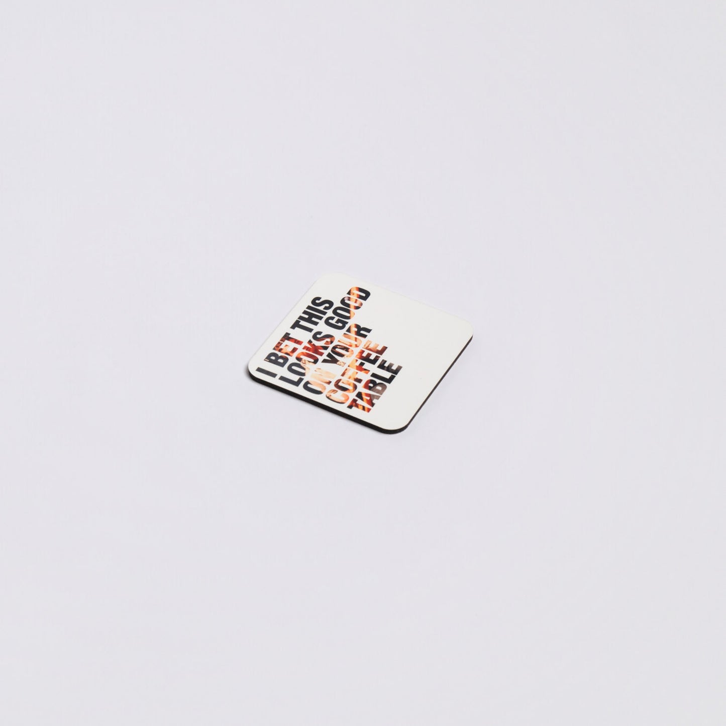 PRE-ORDER: I Bet This Looks Good On Your Coffee Table - Special Edition Bundle